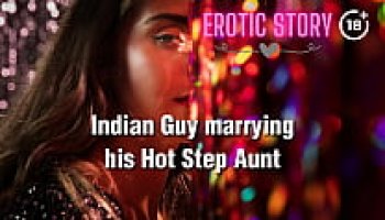 indian step nephew marrying his hot step aunt